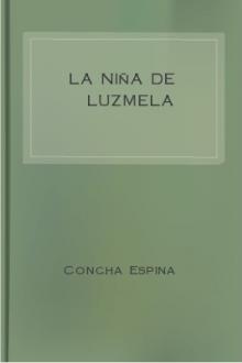 La Niña de Luzmela by Concha Espina
