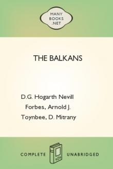The Balkans by Nevill Forbes, Arnold Joseph Toynbee, David Mitrany, D. G. Hogarth