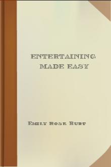 Entertaining Made Easy by Emily Rose Burt