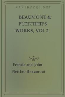 Beaumont & Fletcher's Works, vol 2 by John Fletcher, Francis Beaumont