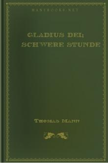 Gladius Dei; Schwere Stunde by Thomas Mann