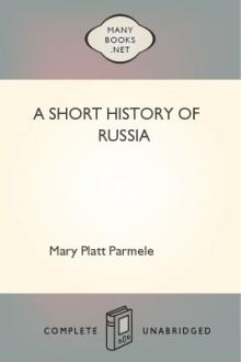 A Short History of Russia by Mary Platt Parmele