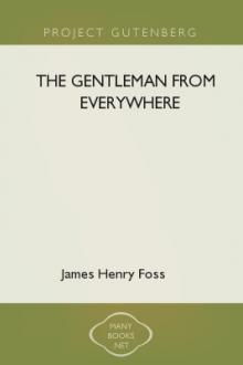 The Gentleman from Everywhere by James Henry Foss