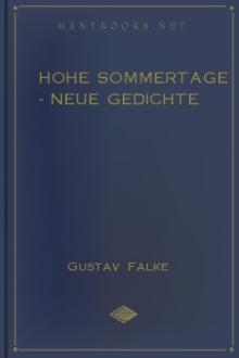 Hohe Sommertage - Neue Gedichte by Gustav Falke