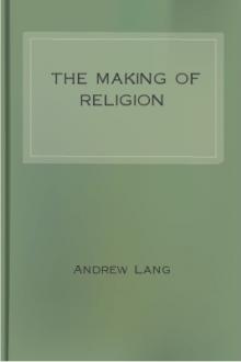 The Making of Religion by Andrew Lang