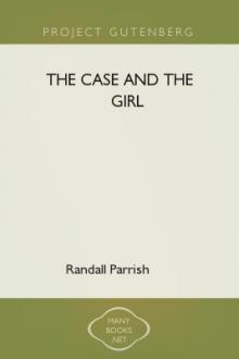 The Case and The Girl by Randall Parrish