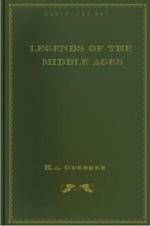 Legends of the Middle Ages by H. A. Guerber