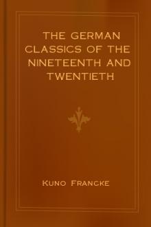 The German Classics of The Nineteenth and Twentieth Centuries, Vol. VI. by Unknown