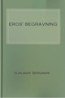 Eros' begravning by Hjalmar Bergman