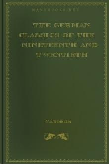 The German Classics of The Nineteenth and Twentieth Centuries, Vol. VIII by Unknown