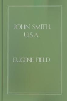 John Smith, U.S.A. by Eugene Field