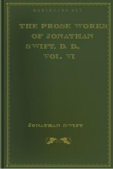 The Prose Works of Jonathan Swift, D. D., Vol. VI by Jonathan Swift