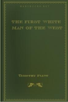 The First White Man of the West by Timothy Flint