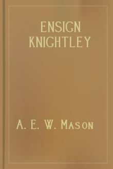 Ensign Knightley by A. E. W. Mason
