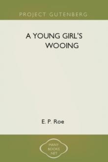 A Young Girl's Wooing by Edward Payson Roe