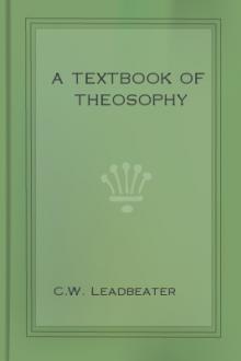 A Textbook of Theosophy by C. W. Leadbeater