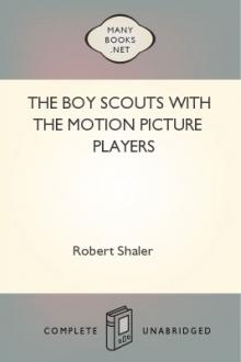 The Boy Scouts with the Motion Picture Players by Robert Shaler