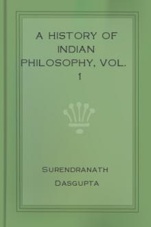 A History of Indian Philosophy, Vol. 1 by Surendranath Dasgupta