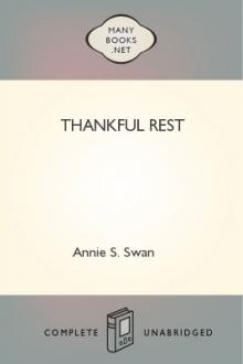 Thankful Rest by Annie S. Swan