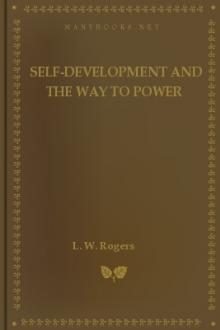 Self-Development and the Way to Power by L. W. Rogers