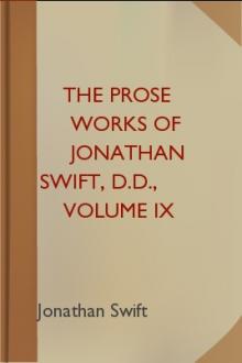 The Prose Works of Jonathan Swift, D.D., Volume IX by Jonathan Swift