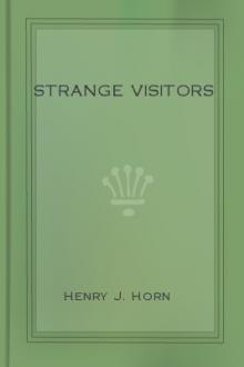 Strange Visitors by Henry J. Horn