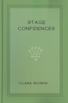 Stage Confidences by Clara Morris
