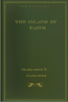 The Island of Faith by Margaret E. Sangster