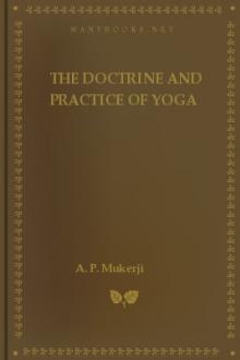 The Doctrine and Practice of Yoga by swámi Mukerji A. P.