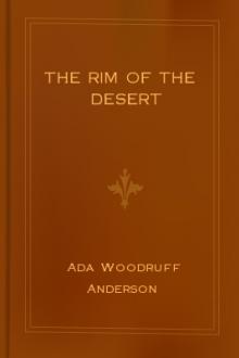 The Rim of the Desert by Ada Woodruff Anderson