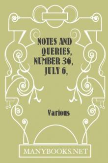 Notes and Queries, Number 36, July 6, 1850 by Various