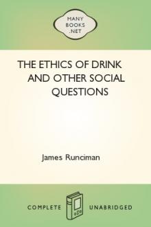 The Ethics of Drink and Other Social Questions by James Runciman