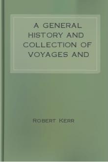 A General History and Collection of Voyages and Travels, Vol. 8 by Robert Kerr