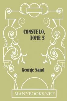 Consuelo, Tome 3 by George Sand