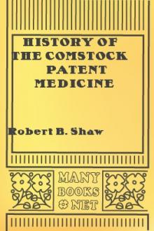 History of the Comstock Patent Medicine Business and Dr. Morse's Indian Root Pills by Robert B. Shaw