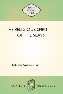 The Religious Spirit of the Slavs by Nikolai Velimirovic