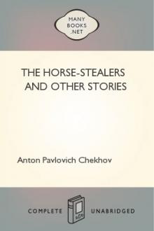 The Horse-Stealers and Other Stories by Anton Pavlovich Chekhov