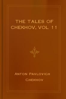 The Tales of Chekhov, vol 11 by Anton Pavlovich Chekhov