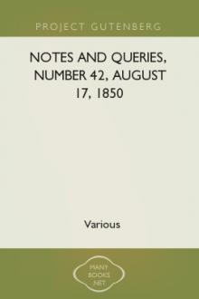 Notes and Queries, Number 42, August 17, 1850 by Various
