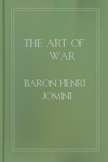 The Art of War by baron de Jomini Antoine Henri