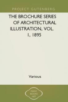 The Brochure Series of Architectural Illustration, Vol. 1, 1895 by Various
