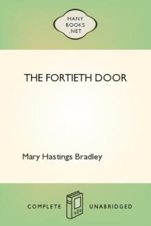 The Fortieth Door by Mary Hastings Bradley