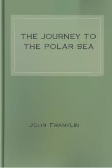 The Journey to the Polar Sea by John Franklin