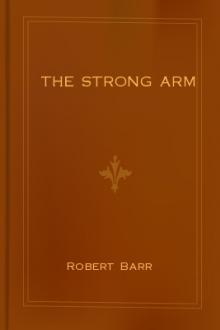 The Strong Arm by Robert Barr