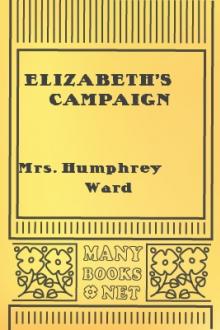 Elizabeth's Campaign by Mrs. Ward Humphry