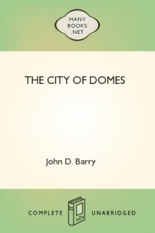 The City of Domes by John D. Barry