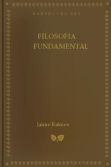 Filosofia fundamental by Jaime Luciano Balmes
