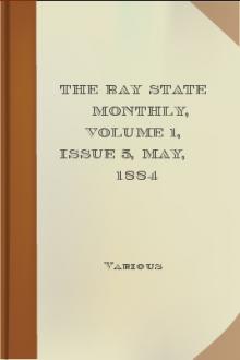 The Bay State Monthly, Volume 1, Issue 5, May, 1884 by Various
