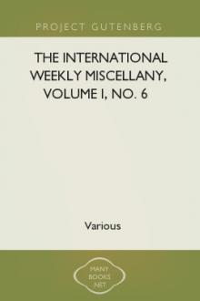The International Weekly Miscellany, Volume I, No. 6 by Various