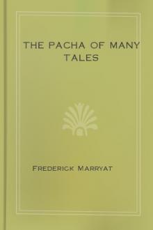 The Pacha of Many Tales by Frederick Marryat